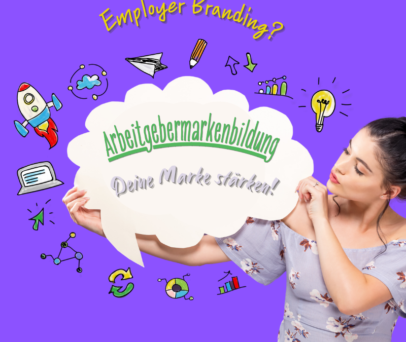 Employer Branding: Warum eine starke Arbeitgebermarke Top-Talente anzieht