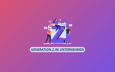 Generation Z im Unternehmen: So gelingt die Zusammenarbeit mit jungen Talenten
