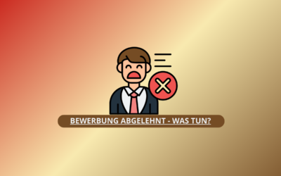 Was tun, wenn die Bewerbung abgelehnt wird? So lernst du aus Rückschlägen