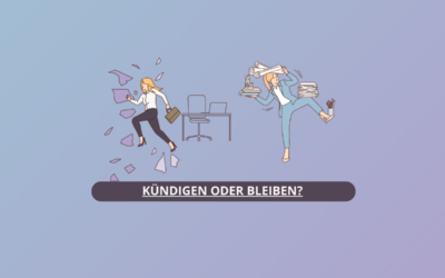 Kündigen oder bleiben? So triffst du die richtige Entscheidung im Job