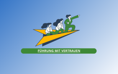 Führung mit Vertrauen – Wie moderne Führungskräfte Teams stärken statt kontrollieren