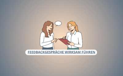 Feedbackgespräche wirksam führen – So fördern Sie Entwicklung statt Frust
