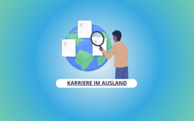 Karriere im Ausland: So bereitest du dich auf den internationalen Arbeitsmarkt vor