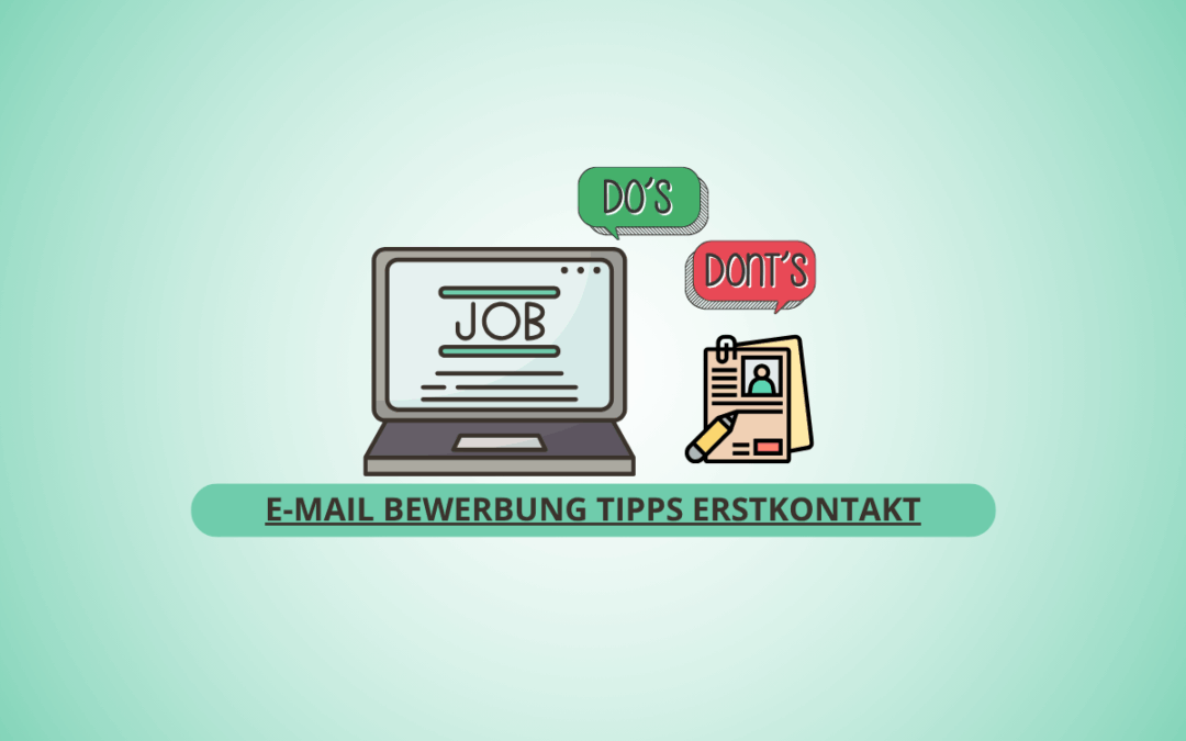 Die perfekte E-Mail-Bewerbung: Dos & Don’ts für den ersten Eindruck