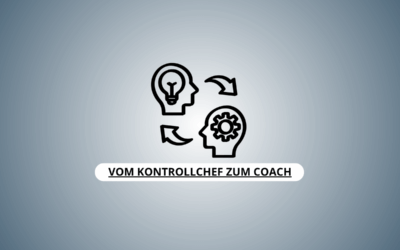 Führung neu denken: Vom Kontrollchef zum Coach